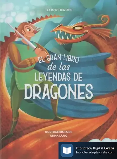 Descargar Gran Libro De Las Leyendas De Dragones, El de Anna Lang