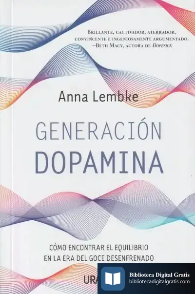 Descargar Generación Dopamina de Anna Lembke