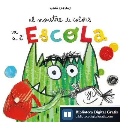 Descargar El Monstre De Colors Va A L'Escola