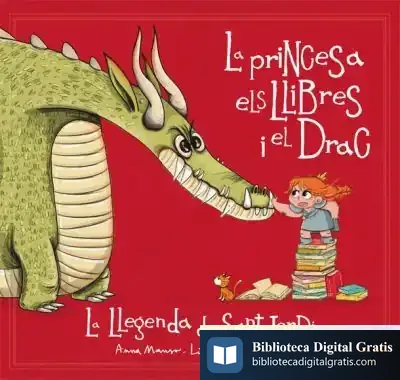 Descargar La Princesa, Els Llibres I El Drac de Anna Manso