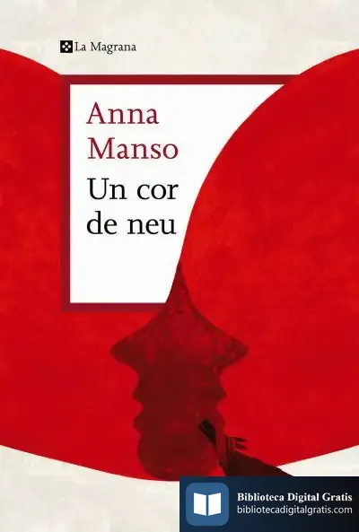 Descargar Un Cor De Neu de Anna Manso