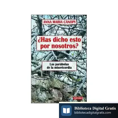 Descargar ¿Has Dicho Esto Por Nosotros? de Anna Maria Cànopi