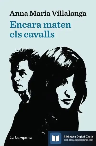 Descargar Encara Maten Els Cavalls de Anna María Villalonga