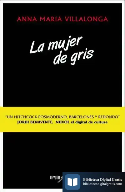 Descargar La Mujer De Gris de Anna María Villalonga