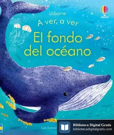 Descargar Fondo Del Oceano A Ver A de Anna Milbourne