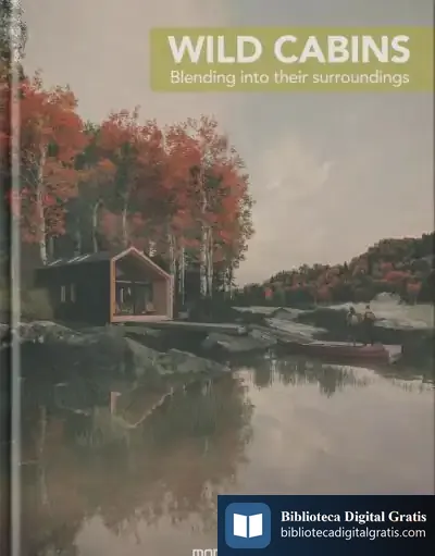 Descargar Wild Cabins (Biling?E Esp; Eng) de Anna Minguet