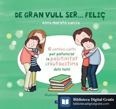 Descargar De Gran Vull Ser... Feliç 1