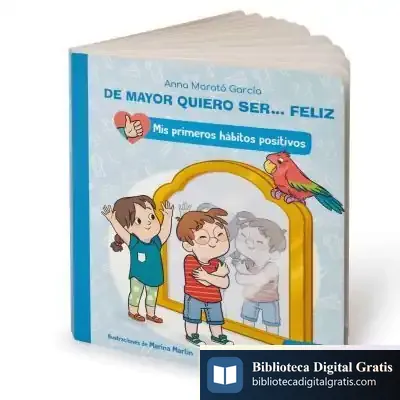 Descargar De Mayor Quiero Ser... Feliz: La Autoestima