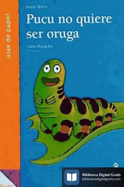 Descargar Pucu No Quiere Ser Oruga