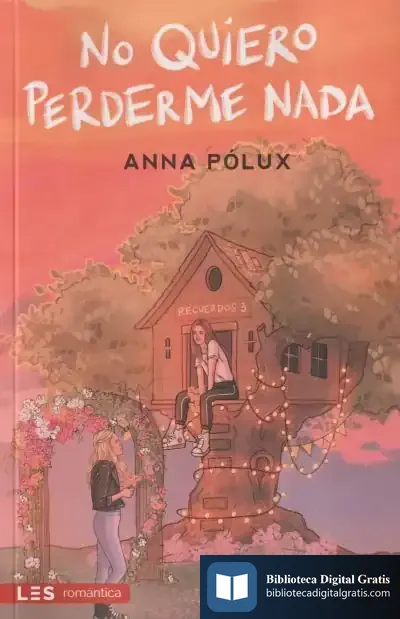 Descargar No Quiero Perderme Nada de Anna Pólux