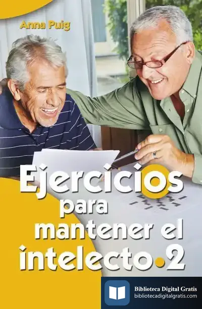 Descargar Ejercicios Para Mantener El Intelecto 2 de Anna Puig Alemán