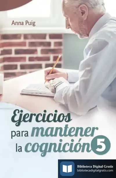 Descargar Ejercicios Para Mantener La Cognición 5 de Anna Puig Alemán