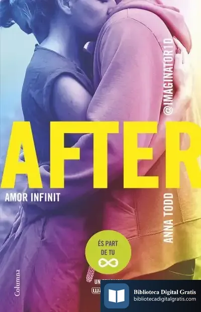 Descargar After. Amor Infinit (Sèrie After 4) de Anna Todd