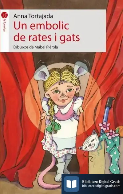 Descargar Un Embolic De Rates I Gats de Anna Tortajada