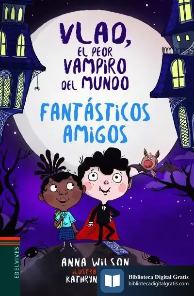 Descargar Fantásticos Amigos de Anna Wilson