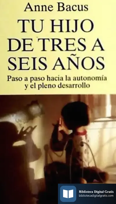 Descargar Tu Hijo De Tres A Seis Años de Lecanda Jiménez-alfaro