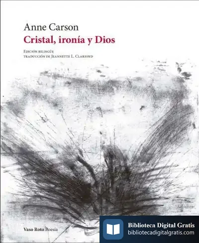 Descargar Cristal, Ironía Y Dios de Anne Carson