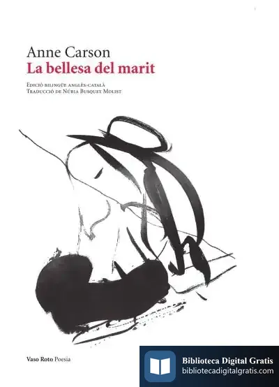 Descargar La Bellesa Del Marit de Anne Carson