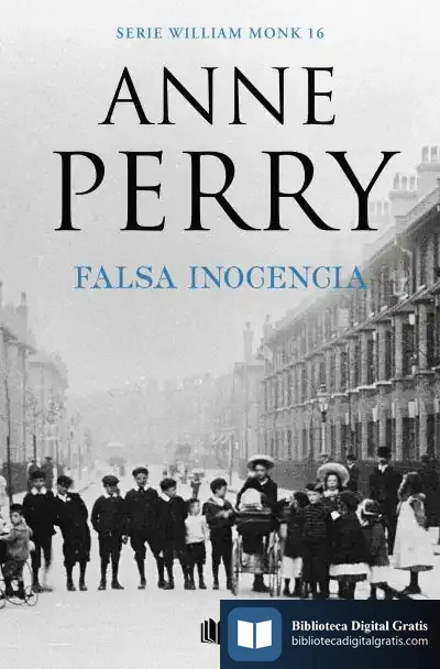 Descargar Falsa Inocencia (Detective William Monk 16)