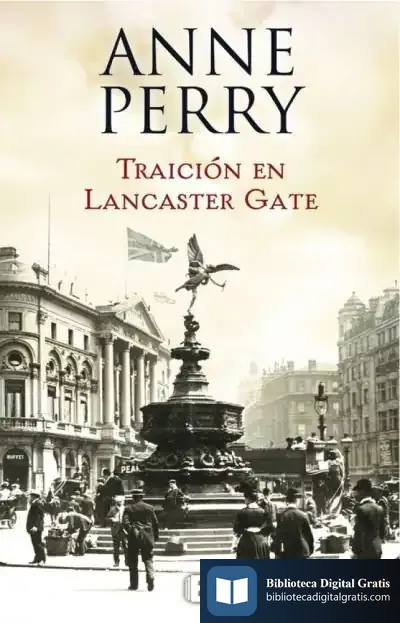 Descargar Traicion En Lancaster Gate de Anne Perry