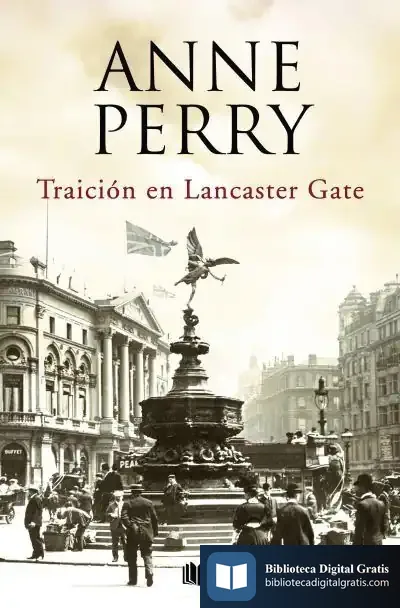 Descargar Traición En Lancaster Gate (Inspector Thomas Pitt 31)