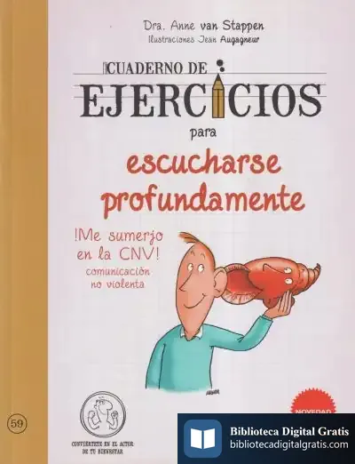Descargar Cuaderno De Ejercicios Para Escucharse Profundamente de Anne Van Stappen