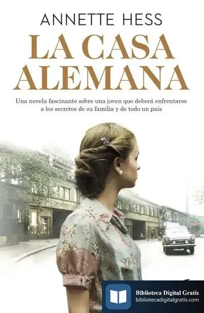 Descargar La Casa Alemana de Annette Hess