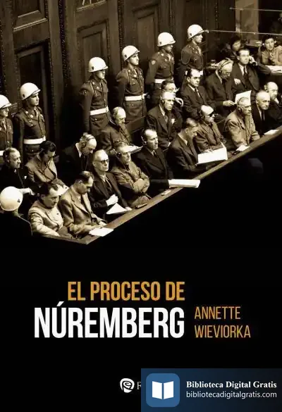 Descargar El Proceso De Núremberg