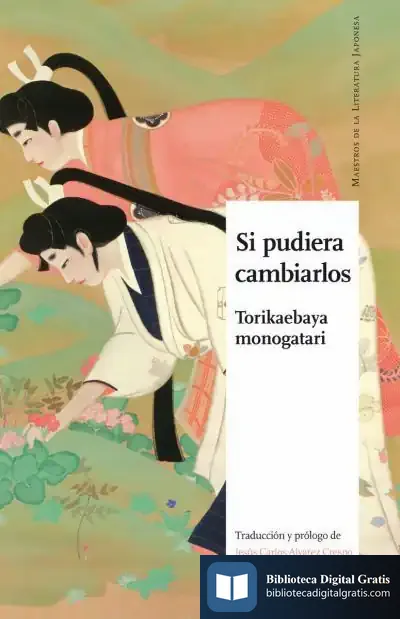 Descargar Si Pudiera Cambiarlos . Torikaebaya Monogatari de Anónimo