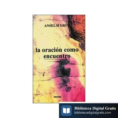Descargar La Oración Como Encuentro