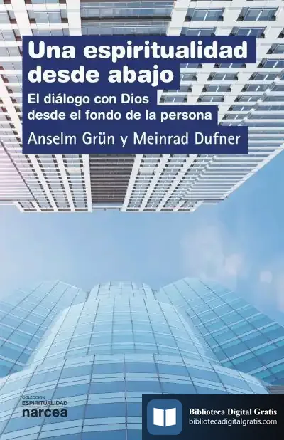 Descargar Una Espiritualidad Desde Abajo