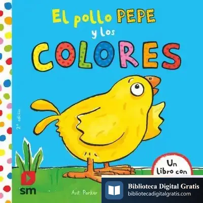 Descargar El Pollo Pepe Y Los Colores de Ant Parker