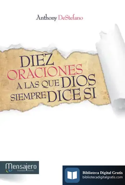 Descargar Diez Oraci0Nes A Las Que Dios Siempre Dice Si