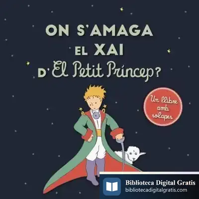 Descargar On S'Amaga El Xai D'El Petit Príncep? de Antoine de Saint-exupéry