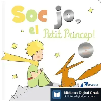 Descargar Sóc Jo, El Petit Príncep!