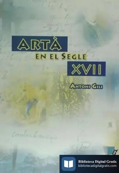 Descargar Artà En El Segle Xvii de Antoni Gili Ferrer
