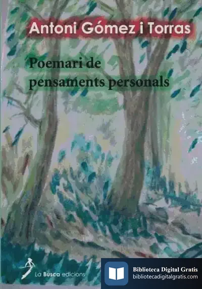 Descargar Poemari De Pensaments Personals de Antoni Gòmez I Torras