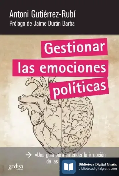 Descargar Gestionar Las Emociones Políticas