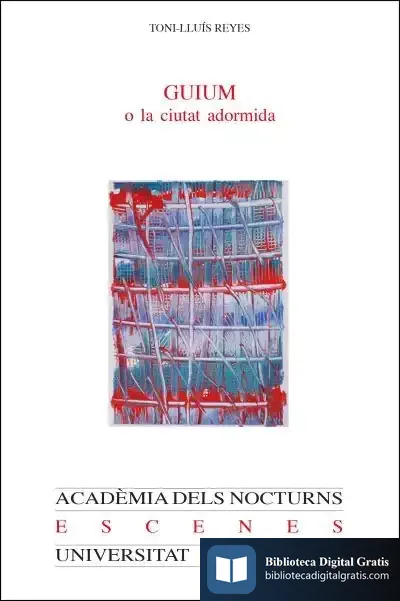Descargar Guium O La Ciutat Adormida de Antoni Lluís Reyes Duran
