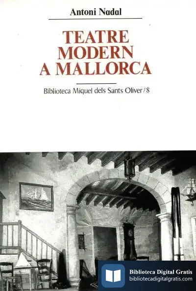 Descargar Teatre Modern A Mallorca de Antoni Nadal