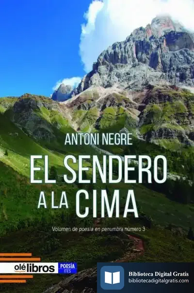 Descargar El Sendero A La Cima de Antoni Negre Colmillo
