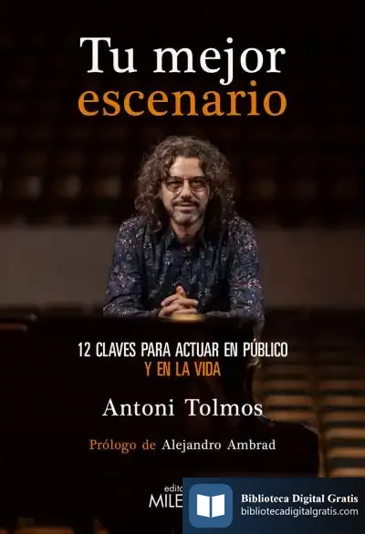 Descargar Tu Mejor Escenario de Antoni Tolmos Tena