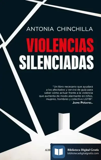 Descargar Violencias Silenciadas de Antonia Josefa Chinchilla Palazón