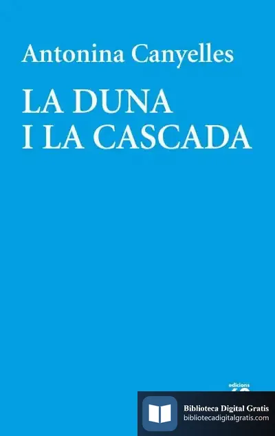 Descargar La Duna I La Cascada de Antonina Canyelles