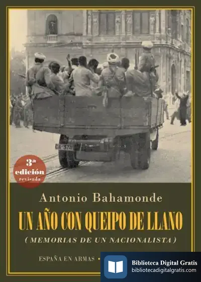 Descargar Un Año Con Queipo De Llano de Antonio Bahamonde y Sánchez de Castro