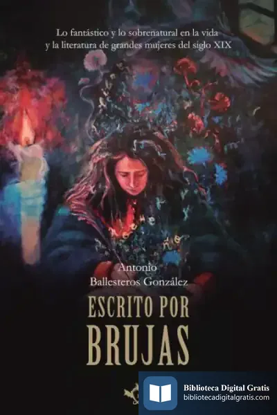 Descargar Escrito Por Brujas de Antonio Ballesteros González