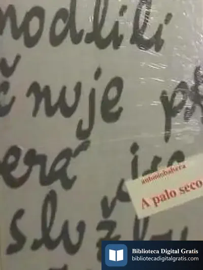 Descargar A Palo Seco de Antonio Balsera Fernández
