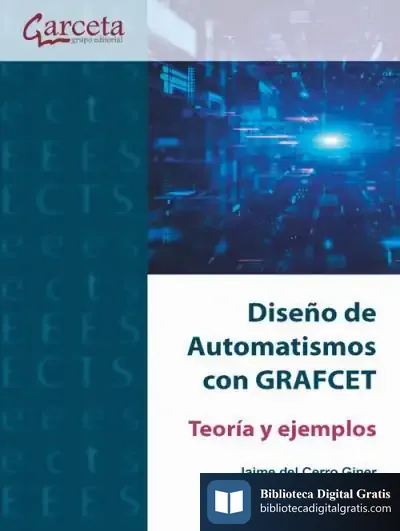 Descargar Diseño De Automatismos Con Grafcet. Teoría Y Ejemplos