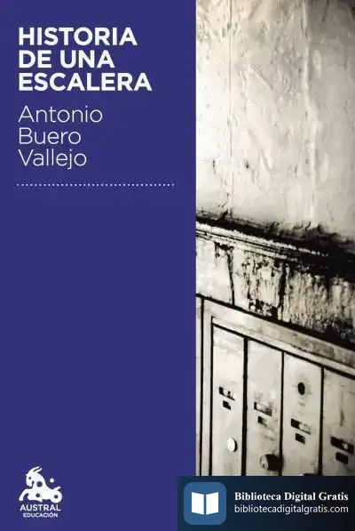 Descargar Historia De Una Escalera de Antonio Buero Vallejo
