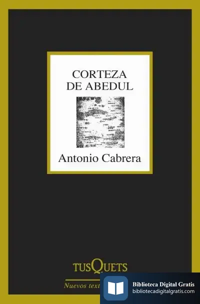 Descargar Corteza De Abedul de Antonio Cabrera